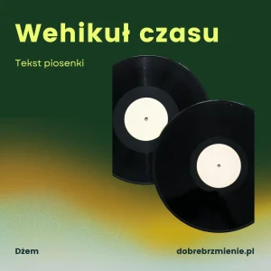 wehikuł czasu tekst